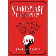 Shakespeare for Grown-ups