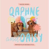 Daphne and Daisy: Pawtraits of Sausage Style