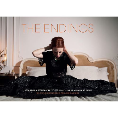 The Endings: Photographic Stories of Love, Loss, Heartbreak