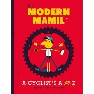 The Modern Mamil: A Cyclist's A to Z
