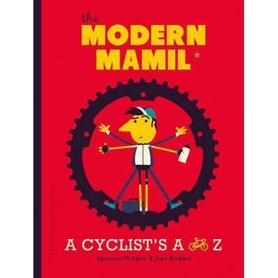 The Modern Mamil: A Cyclist's A to Z - Imagine 1