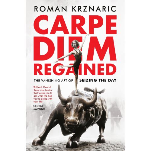 Carpe Diem Regained