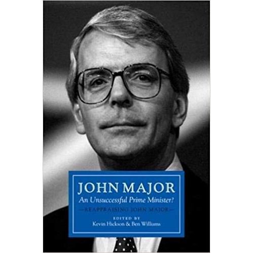 John Major: An Unsuccessful Prime Minister?