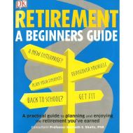Retirement: A Beginner's Guide 