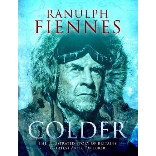 Colder - Ranulph Fiennes - Imagine 1