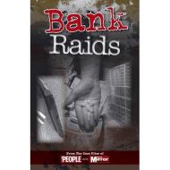 BANK RAIDS