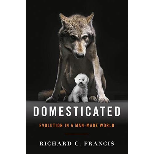 DOMESTICATED - EVOLUTION IN A MAN-MADE WORLD