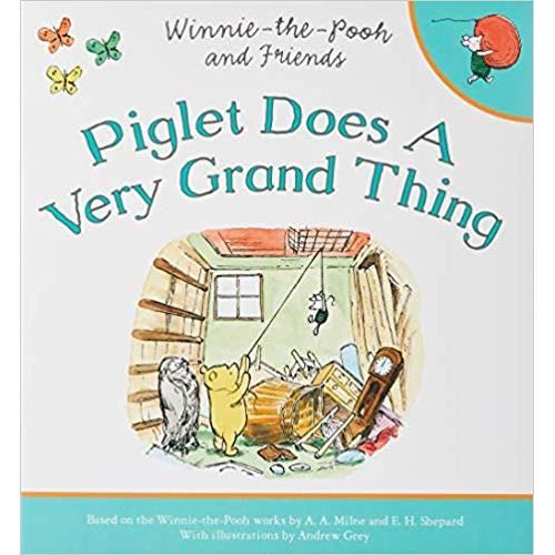 WINNIE-THE-POOH: PIGLET DOES A VERY GRAND THING