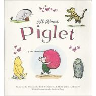 Winnie-the-Pooh: All About Piglet