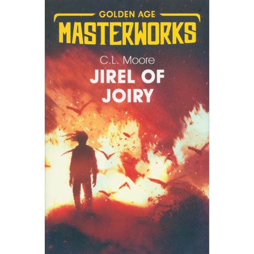 GOLDEN AGE MASTERWORKS: JIREL OF JOIRY