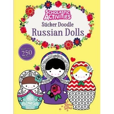 Sticker Doodle Russian Dolls (Scholastic Activities)