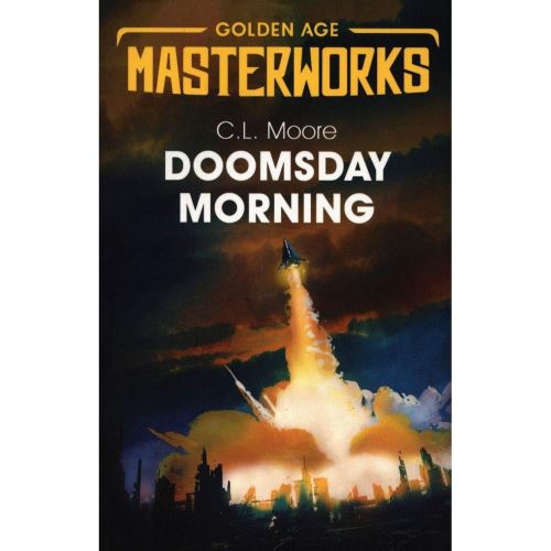 Doomsday Morning (Golden Age Masterworks)
