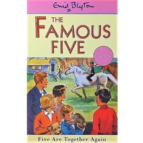 The Famous Five: Five Are Together Again - Book 21