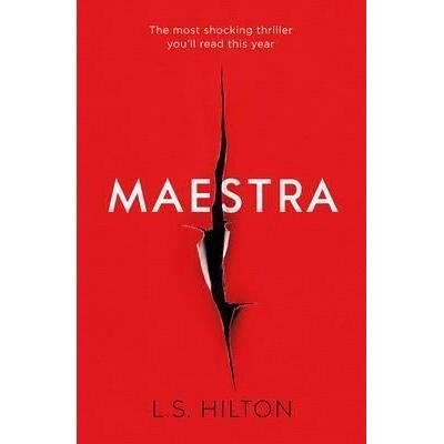 Maestra : The shocking international number one bestseller