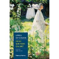 Lines of Vision : Irish Writers on Art