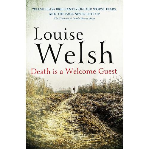 DEATH IS A WELCOME GUEST