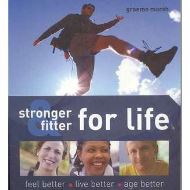Stronger and Fitter for Life