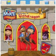 Mike the Knight: Welcome to Glendragon