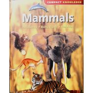 Mammals (Compact Knowledge) 