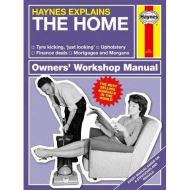 Haynes Explains - The Home (Haynes Manuals) 