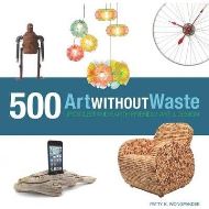 500 Art Without Waste