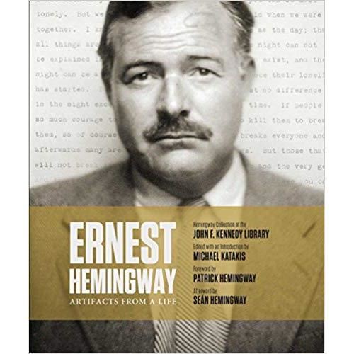 Ernest Hemingway: Artifacts From a Life