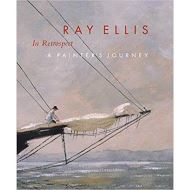 Ray Ellis in Retrospect: A Painter's Journey