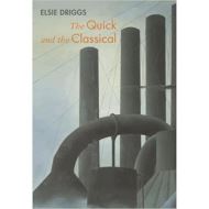 Elsie Driggs: The Quick and the Classical