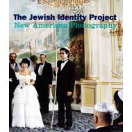 The Jewish Identity Project: New American Photography