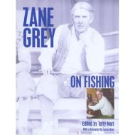 Zane Grey on Fishing