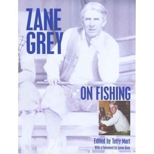 Zane Grey on Fishing - Imagine 1