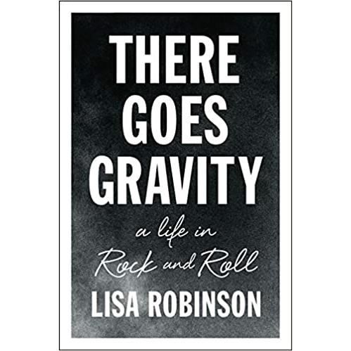 There Goes Gravity: A Life in Rock and Roll - Imagine 1