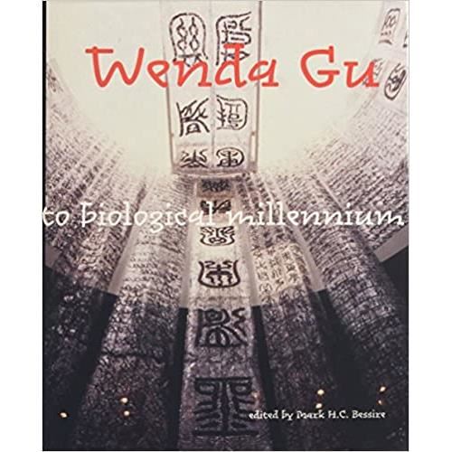 Wenda Gu: Art from Middle Kingdom to Biological Millennium