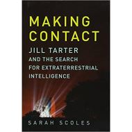 Making Contact: Jill Tarter and the Search for Extraterrestrial Intelligence
