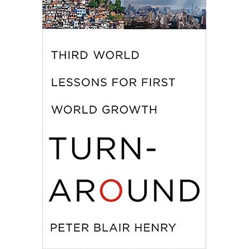 Turnaround: Third World Lessons for First World Growth - Imagine 1
