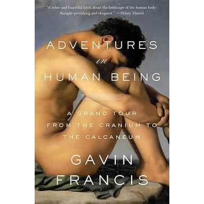 Adventures in Human Being