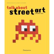 Talk About Street Art