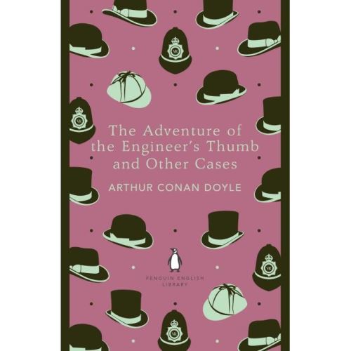 The Adventure of the Engineer's Thumb and Other Cases