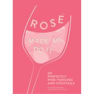 Rose Made Me Do It