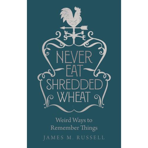 Never Eat Shredded Wheat: Weird Ways to Remember Things - Imagine 1