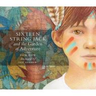 Sixteen String Jack & the Garden of Adventure