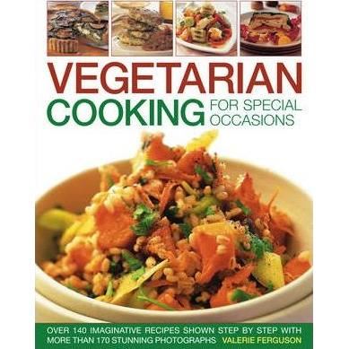 Vegetarian Cooking for Special Occasions