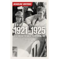 Headline Britons 1921-1925 