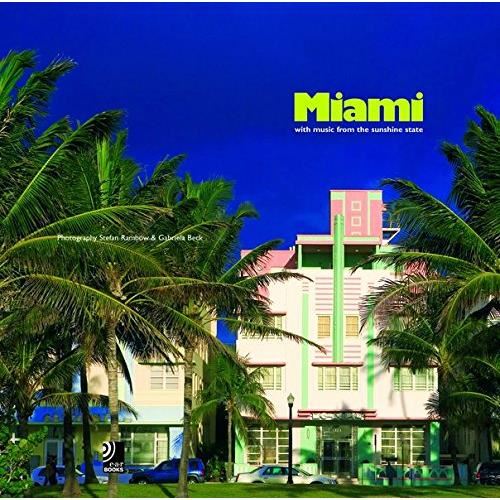 Miami: With Music from the Sunshine State