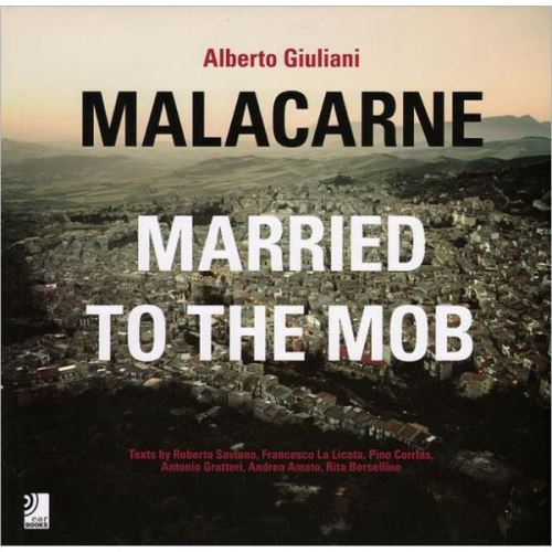 Malacarne: Married to the Mob
